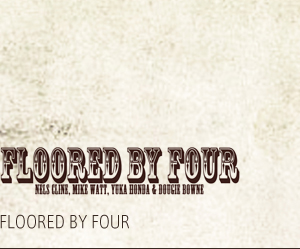 FLOORED BY FOUR